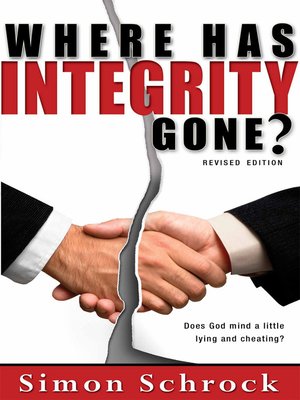 cover image of Where Has Integrity Gone?